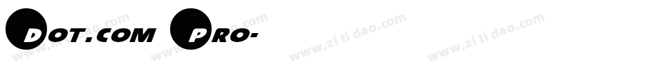 Dot.com Pro字体转换